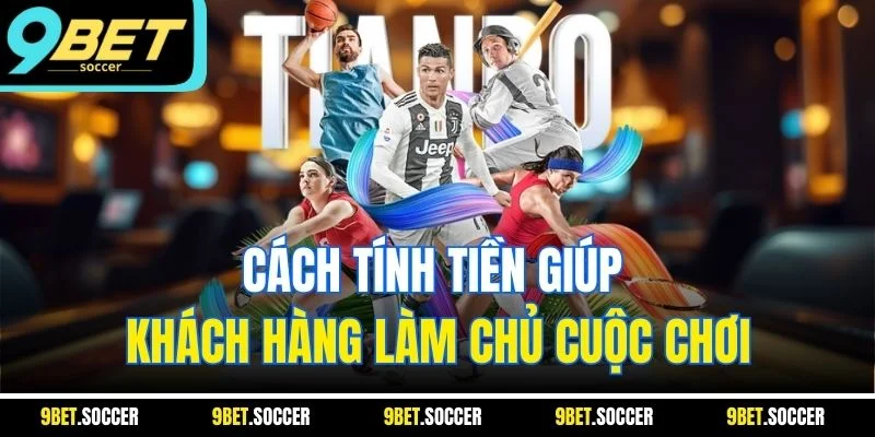 Cách tính tiền giúp khách hàng làm chủ cuộc chơi